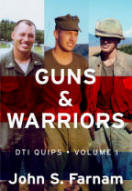 GUNS & WARRIORS by John Farnam